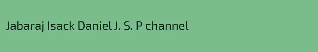 Jabaraj Isack Daniel J. S. P channel